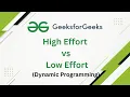 High Effort vs Low Effort GFG