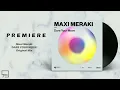 PREMIERE: Maxi Meraki - Dare Your Move (Original Mix) [SPINNIN' DEEP]