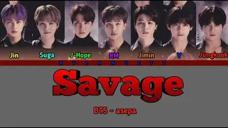 How would BTS sing Savage by Aespa (color coded lyrics)