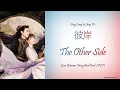Download Lagu [Hanzi/Pinyin/English/Indo] Jing Long \u0026 Jing Di - The Other Side [Love Between Fairy and Devil OST]
