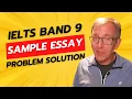 IELTS Writing Task 2 Sample Problem Solution Essay