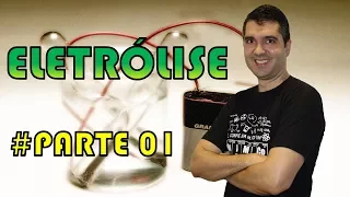 AULA ELETRÓLISE - Parte 01
