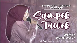 Download Woro Widowati - Sampek Tuwek (Live in Syubbanul Wathon) MP3