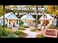 Budget Friendly Tiny Homes in South Carolina
