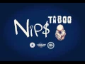 Taboo - Nip X Newtrix