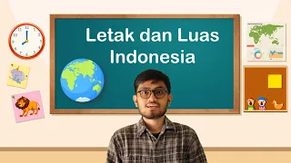 Download LETAK DAN LUAS INDONESIA - Materi IPS SMP Kelas 7 MP3