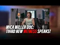 Mica Miller New Witness Speaks Out in Documentary