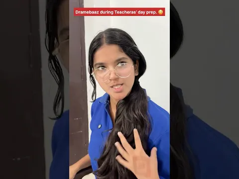 Dramebaaz during Teachers’ day 😳 | Laksha Joshi | #shorts