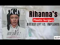 Rihanna ADMITS She Wants This Plastic Surgery Done