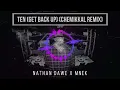 Nathan Dawe x MNEK - Ten (Get Back Up) (Chemikkal Remix)