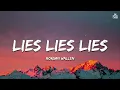 Morgan Wallen - Lies Lies Lies (Official Lyric Video)