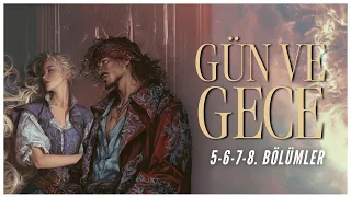 Gün ve Gece 5-6-7-8. Bölüm | #günvegecegünlükleri