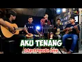 Download Lagu Aku Tenang Happy Asmara Versi Koplo Kentrung | Pengamen Jalanan | Agung Menara Jaya