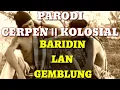 Lagu PARODI || CERITA PENDEK baridin lan wa gemblung (kemat jaran goyang)