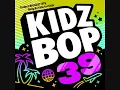 Download Lagu Kidz Bop Kids-Happier