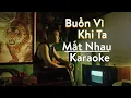 Download Lagu Buồn Vì Khi Ta Mất Nhau Karaoke Trịnh Đình Quang | N23 KARAOKE