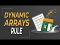 Dynamic Arrays Change Everything in Excel