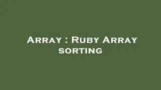 Array Ruby Array sorting