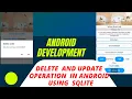 How to perform Delete And Update Operation In android using SQLite