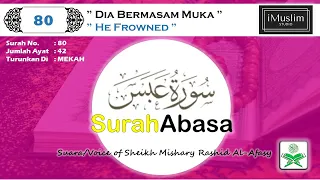 Download 80 Surah Abasa | سورة التكوير| Sheikh Mishary Rashid Al-Afasy MP3