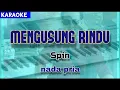 Download Lagu Karaoke MENGUSUNG RINDU nada pria (rendah) | Spin