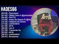 Hades66 2024 MIX Nuevas Canciones - Emociones, Última Cena X @yamamakethembounce, PACTO, Golpe D...