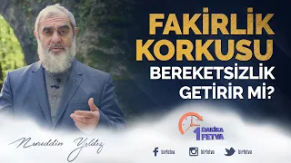 Fakirlik korkusu bereketsizlik getirir mi?