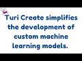 Machine Learning with Turi Create to Develop Custom ML Models