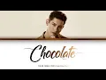 Max Changmin (최강창민) – CHOCOLATE [Color Coded Lyrics Han/Rom/Eng]