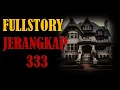 Download Lagu FULLSTORY JERANGKAP 333
