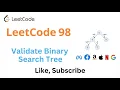 LeetCode 98 Validate Binary Search Tree - Facebook Interview Question