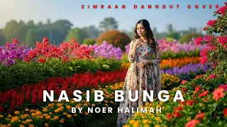 nasib bunga noer halimah versi zimraan dangdut official lagu dangdut sedih penuh makna