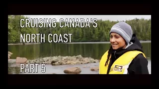 Life is Like Sailing – Cruising Canada’s North Coast – Part 5