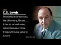 C S Lewis - Quotes
