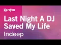 Lagu Karaoke Last Night A DJ Saved My Life - Indeep *