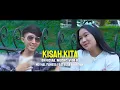 Lagu verorrity band - kisah kita | official music video