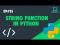 String Functions in Python Master These Hacks