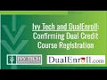Confirming Ivy Tech Dual Credit Registration