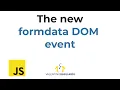 The formdata DOM event