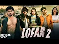 Lagu Lofar 2 | Masoom Sharma | Neeraj Goyat | Vaishali C | Biru Kataria | Manisha |New Haryanvi Song 2025