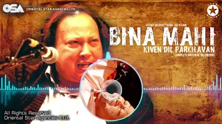 bina mahi kiven dil parchavan nusrat fateh ali khan complete full version maahi i osa worldwide