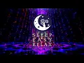 深い眠りの音楽•リラックスしたストレス解消、心を落ち着かせる瞑想音楽（夢のリラクゼーション）