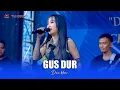 Lagu GUS DUR - DIVA HANI - OM SAVANA SAKJOSE - SMKN KARE