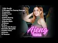 Download Lagu Ajeng Febria - Kitir Sumilir - Ditinggal Pas Sayang Sayange | Full Album Terbaru
