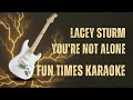 Lacey Sturm - You're Not Alone [Karaoke] [Instrumental Lyrics] | Fun Times Karaoke