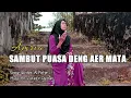 Download Lagu Kasidah Terbaru - Sambut Puasa Deng Aer Mata || Official Music Video