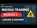 MIOSHA Hazard Communication Training - Module 3 Labeling and Other Forms of Warning 13 mins
