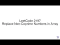 LeetCode 2197 Replace Non-Coprime Numbers in Array