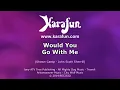 Would You Go With Me - Josh Turner | Karaoke Version | KaraFun