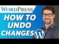 How to Undo Changes in Wordpress With Revisions 2025